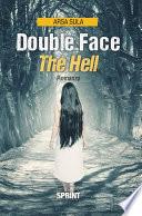Double face - The hell
