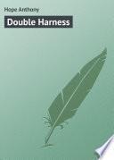 Double Harness