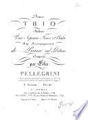 Douze trio italiens pour soprano, tenor et basse avec accompagnement de piano ad-libitum. 2 liv