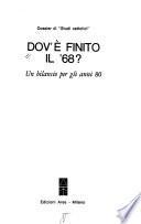 Dov'è finito il '68?