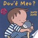 Dov'è Meo? Ediz. a colori