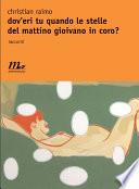 Dov'eri tu quando le stelle del mattino gioivano in coro?