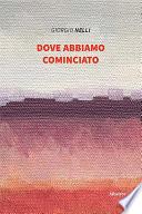 Dove abbiamo cominciato