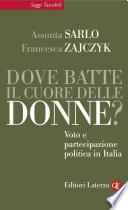 Dove batte il cuore delle donne? Voto e partecipazione politica in Italia