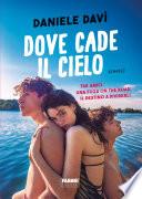 Dove cade il cielo