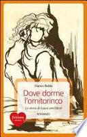 Dove dorme l'ornitorinco. Storie di Laura con l'alcol