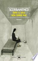 Dove il sole non sorge mai