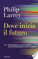 Dove inizia il futuro