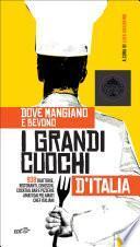 Dove mangiano e bevono i grandi cuochi d'Italia