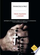 Dove muoiono i cristiani