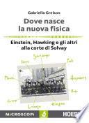 Dove nasce la nuova fisica