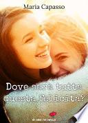 Dove sarà tutta questa felicità? (Un cuore per capello)
