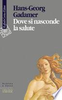 Dove si nasconde la salute
