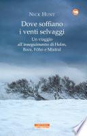 Dove soffiano i venti selvaggi