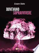 Dovevano sopravvivere