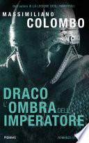 Draco. L'ombra dell'imperatore