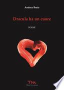 Dracula ha un cuore
