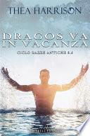 Dragos va in vacanza