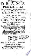 Drama per musica da rappresentarsi nel famosimo [!] teatro Grimani di S. Gio. Grisostomo. Nel Carnevale dell'anno 1716. ..