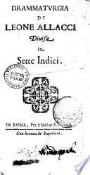 Drammaturgia di Leone Allacci diuisa in sette indici