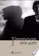 Drammaturgie della quête