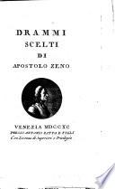 Drammi scelti di Apostolo Zeno