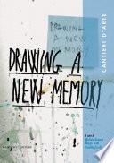 Drawing a new memory. Cantieri d'arte