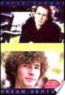 Dream Brother. Vita e musica di Jeff e Tim Buckley