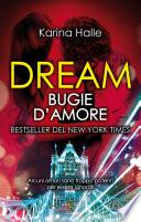 Dream. Bugie d'amore