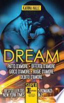 Dream. La serie completa