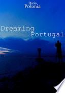 Dreaming Portugal