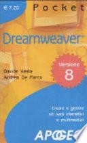 Dreamweaver. Creare e gestire siti web interattivi e multimediali