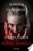 Dress Code Rosso Sangue