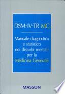 DSM-IV-TR MG. Manuale diagnostico statistico dei disturbi mentali per la medicina generale