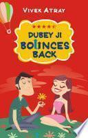 Dubey Ji Bounces Back