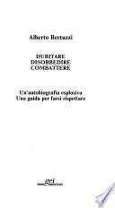 Dubitare, disobbedire, combattere