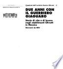 Due anni con il guerriero giaguaro