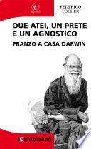 Due atei, un prete e un agnostico