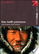 Due baffi sottozero