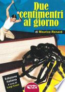 Due centimetri al giorno