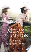 Due fratelli per Lady Eleanor