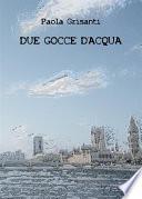 Due gocce d'acqua
