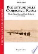 Due letture della campagna di Russia. Mario Rigoni Stern e Giulio Bedeschi (1941-1943). Ediz. integrale