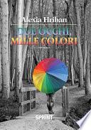 Due occhi, mille colori