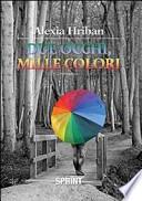 Due occhi, mille colori