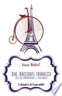 Due racconti francesi. Guy de Maupassant e Via Dante