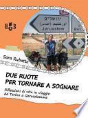 Due ruote per tornare a sognare