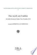 Due secoli con Ivanhoe. Atti della giornata di studio (Pisa, 18 ottobre 2018)