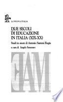 Due secoli di educazione in Italia (XIX-XX)