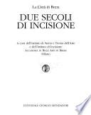 Due secoli di incisione